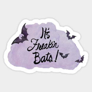 It's Freakin Bats Cloud Sticker